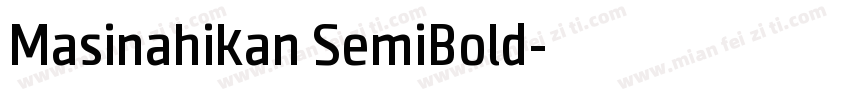 Masinahikan SemiBold字体转换